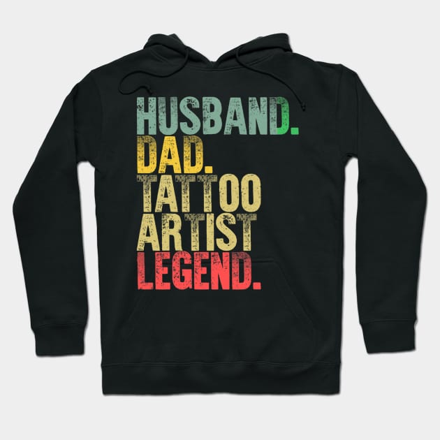 Funny Vintage Husband Dad Tattoo Artist Legend Retro Hoodie by Olegpavlovmmo